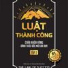 [Tải sách] Luật Thành Công: Chìa Khóa Vàng Đánh Thức Ước Mơ Của Bạn – Tập 2 PDF.