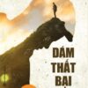 [Tải sách] Dám Thất Bại PDF.