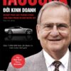 [Tải sách] Iacocca: Đời kinh doanh – Bí mật phía sau thành công của ông trùm xe hơi nước Mỹ PDF.