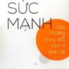 [Tải sách] Sức Mạnh Của Những Thay Đổi Tâm Lí Tinh Tế PDF.