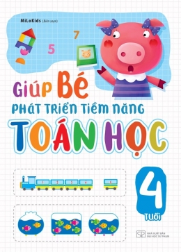 [Tải sách] Giúp Bé Phát Triển Tiềm Năng Toán Học (4 Tuổi) PDF.