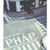 [Tải sách] Một Nước Pháp Khác – Không Chỉ Là Thanh Lịch PDF.