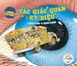 [Tải sách] Chuyến Xe Khoa Học Kỳ Thú – Các Giác Quan Kỳ Diệu PDF.