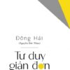 [Tải sách] Tư Duy Giản Đơn PDF.