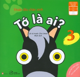 [Tải sách] Picture Book Kích Thích Thị Giác – Đoán Dấu Chân Xinh: Tớ Là Ai? 3 (Song Ngữ) PDF.