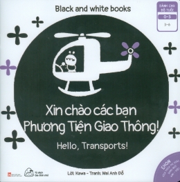 [Tải sách] Ehon Kích Thích Thị Giác – Xin Chào Các Bạn Phương Tiện Giao Thông! (Song Ngữ) PDF.