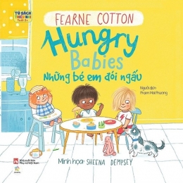 [Tải sách] Ehon Song Ngữ – Hungry Babies: Những Em Bé Đói Ngấu PDF.