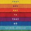 [Tải sách] Đời Thay Đổi Khi Ta Thay Đồ ( 2019) PDF.