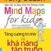 [Tải sách] Tăng Cường Trí Nhớ Và Khả Năng Tập Trung PDF.