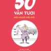 [Tải sách] 50 Vẫn Tươi – Hiểu Người Hiểu Đời PDF.
