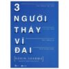 [Tải sách] Ba Người Thầy Vĩ Đại ( 2019) PDF.