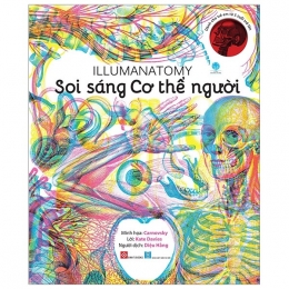 [Tải sách] Illumanatomy – Soi Sáng Cơ Thể Người PDF.