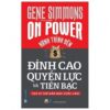 [Tải sách] Hành Trình Đến Đỉnh Cao Quyền Lực Và Tiền Bạc – Tạo Vị Thế Dẫn Đầu Cuộc Chơi – On Power PDF.