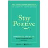 [Tải sách] Stay Positive – Sống Tích Cực, Đời Hết Bực PDF.