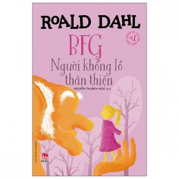 [Tải sách] BFG – Người Khổng Lồ Thân Thiện PDF.