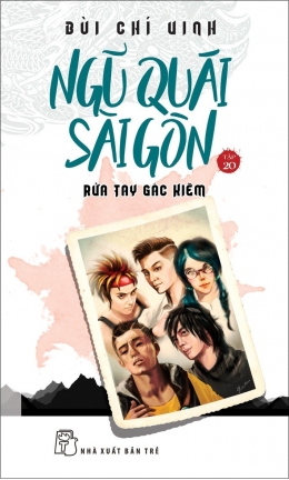 [Tải sách] Ngũ Quái Sài Gòn 20 – Rửa Tay Gác Kiếm PDF.