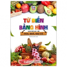 [Tải sách] Từ Điển Bằng Hình – Hoa, Quả, Rau Củ PDF.