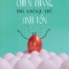 [Tải sách] Không Chiến Thắng Thì Không Thể Sinh Tồn PDF.
