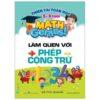 [Tải sách] Thiên Tài Toán Học (5 – 6 Tuổi) – Làm Quen Với Phép Cộng Trừ PDF.