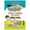 [Tải sách] Thiên Tài Toán Học (5 – 6 Tuổi) – Phát Triển Tư Duy Hình Học PDF.
