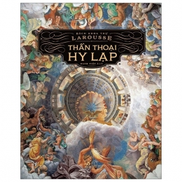 [Tải sách] Bách Khoa Thư Larousse – Thần Thoại Hy Lạp PDF.