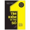[Tải sách] Tìm Kiếm Vị Trí Số 1 PDF.