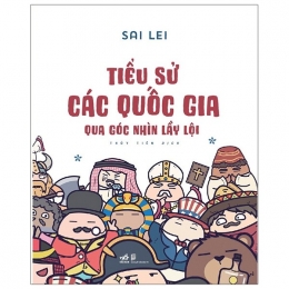 [Tải sách] Tiểu Sử Các Quốc Gia Qua Góc Nhìn Lầy Lội PDF.