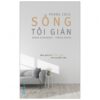 [Tải sách] Phong Cách Sống Tối Giản PDF.