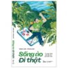 [Tải sách] Sống Ảo Đi Thật PDF.