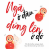[Tải sách] Ngã Ở Đâu Đứng Lên Ở Đó PDF.