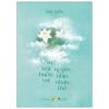 [Tải sách] Nếm Trải Buồn Vui, Ngắm Nhìn Nhân Thế PDF.