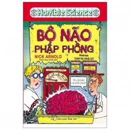 [Tải sách] Horrible Science – Bộ Não Phập Phồng PDF.