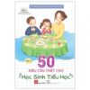 [Tải sách] Kỹ Năng Sống Dành Cho Học Sinh Tiểu Học – 50 Điều Cần Thiết Cho Học Sinh Tiểu Học – Tập 3 PDF.