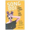 [Tải sách] Sống Đời Vừa Hiền Lành Vừa Sắc Sảo PDF.