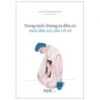 [Tải sách] Trong Mỗi Chúng Ta Đều Có Một Đứa Trẻ Cần Vỗ Về PDF.