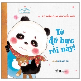 [Tải sách] Phát Triển EQ Cho Trẻ Mẫu Giáo – Tớ Đỡ Bực Rồi Này PDF.