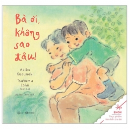 [Tải sách] Bà Ơi, Không Sao Đâu PDF.