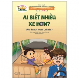 [Tải sách] Giáo Dục An Toàn Giao Thông – Dành Cho Trẻ 4-5 Tuổi: Ai Biết Nhiều Xe Hơn? PDF.