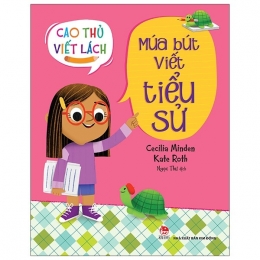 [Tải sách] Cao Thủ Viết Lách: Múa Bút Viết Tiểu Sử PDF.