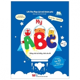 [Tải sách] Lift-The-Flap-Lật Mở Khám Phá – My Abc – Bảng Chữ Cái Tiếng Anh Cho Bé ( 2018) PDF.