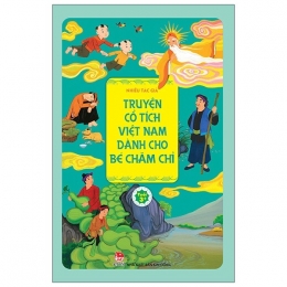 [Tải sách] Truyện Cổ Tích Việt Nam Dành Cho Bé Chăm Chỉ PDF.