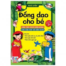 [Tải sách] Đồng Dao Cho Bé: Các Trò Chơi Dân Gian – Các Câu Hát Vè Dân Gian PDF.