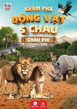 [Tải sách] Sách – Khám Phá Động Vật 5 Châu – Châu Phi PDF.