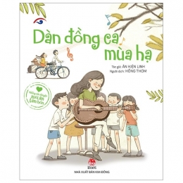 [Tải sách] Những Câu Chuyện Sưởi Ấm Tâm Hồn: Dàn Đồng Ca Mùa Hạ PDF.