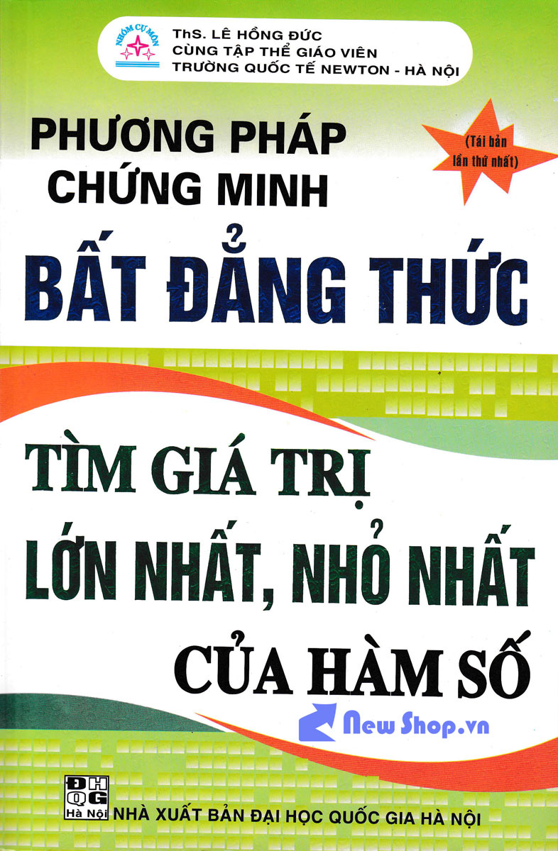 Phương Pháp Chứng Minh Bất Đẳng Thức - Tìm Giá Trị Lớn Nhất, Nhỏ Nhất Của Hàm Số