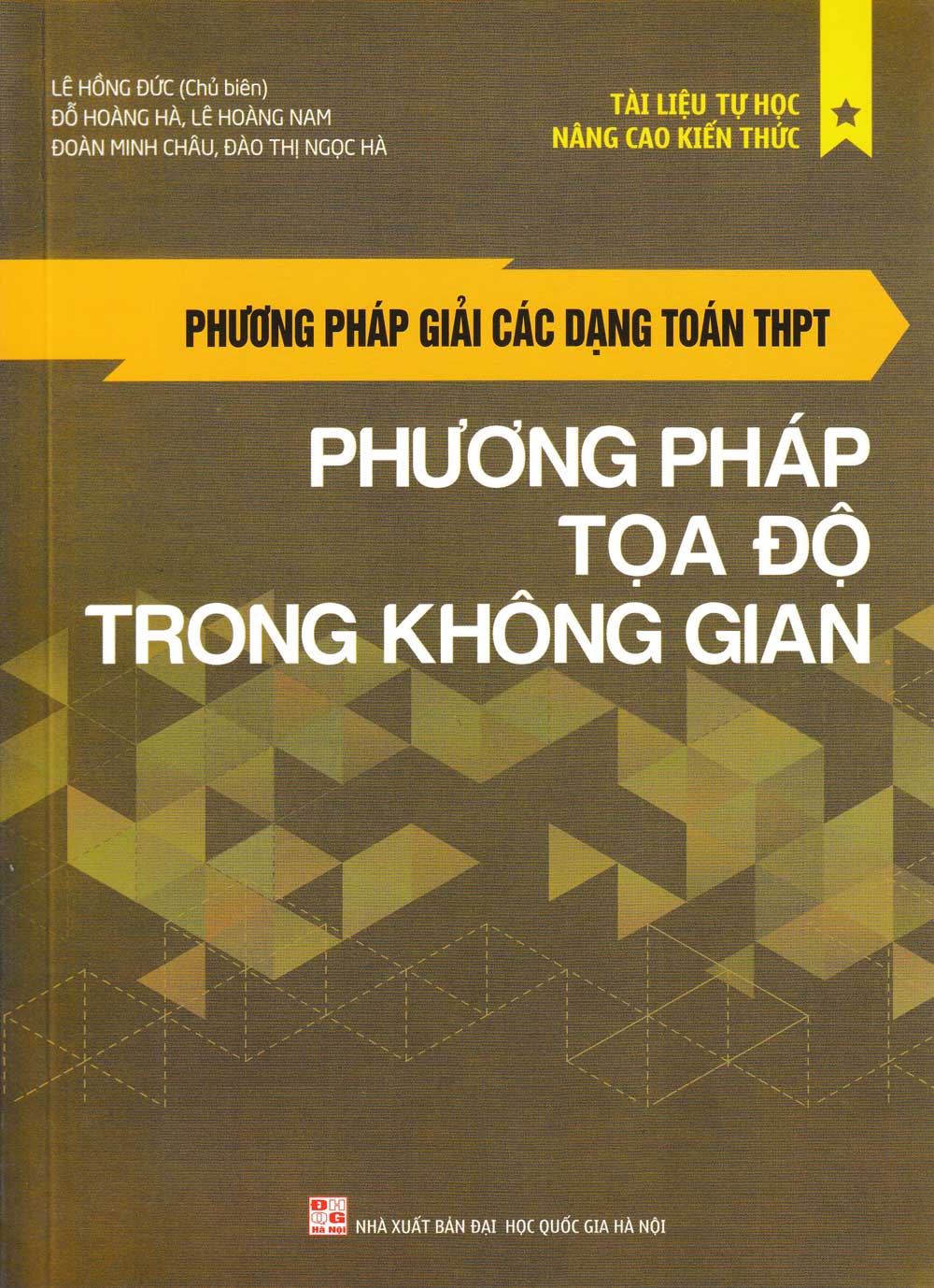 Phương Pháp Giải Các Dạng Toán THPT - Phương Pháp Tọa Độ Trong Không Gian