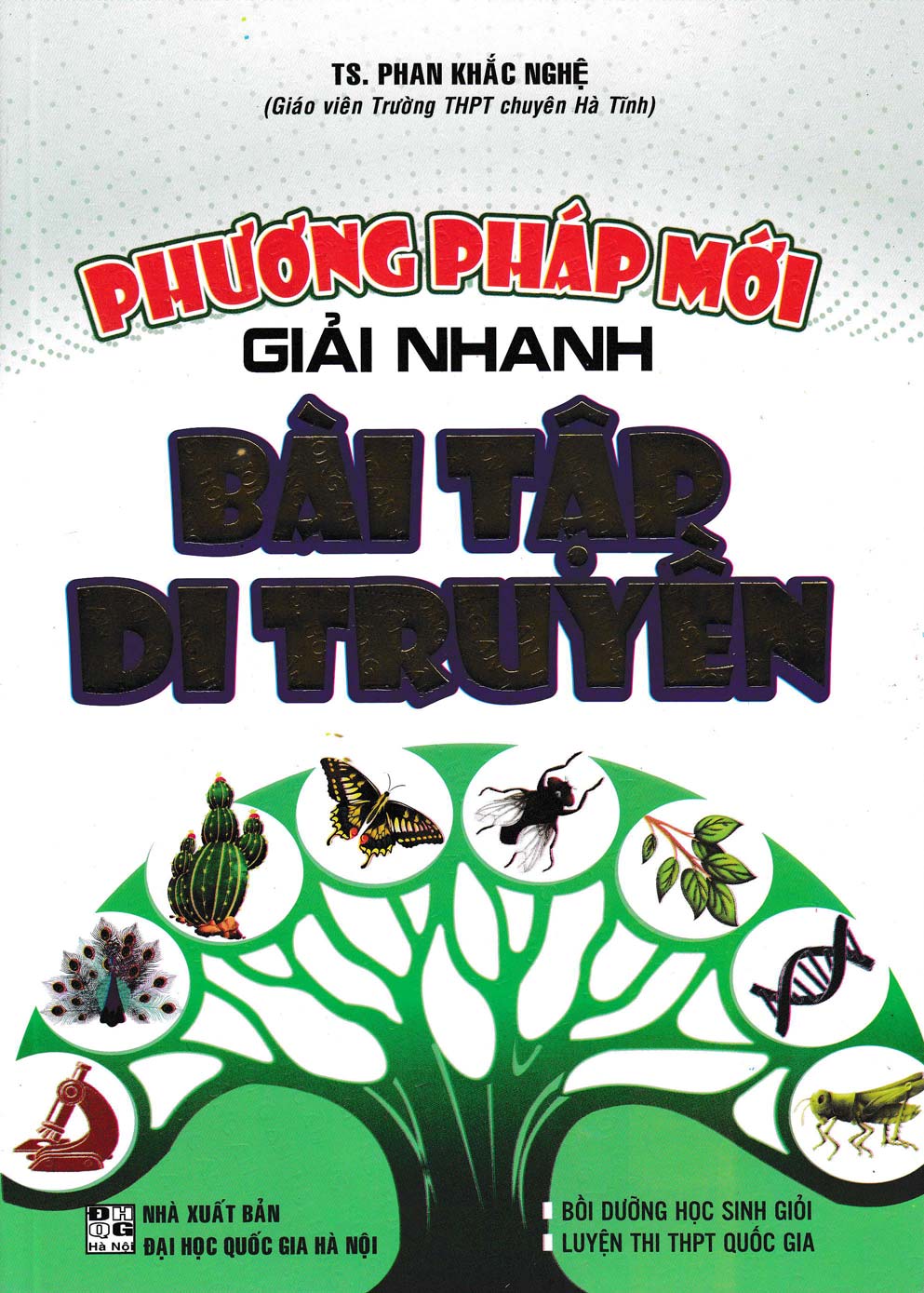 [Tải sách] Phương Pháp Mới Giải Nhanh Bài Tập Di Truyền PDF