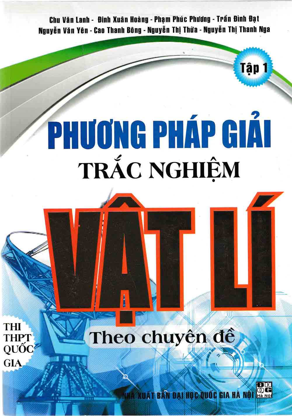 Phương Pháp Giải Bài Tập Trắc Nghiệm Vật Lí Tập 1