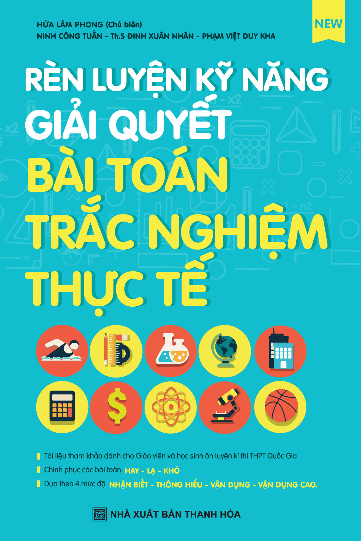 [Tải sách] Rèn Luyện Kỹ Năng Giải Quyết Bài Toán Trắc Nghiệm Thực Tế PDF