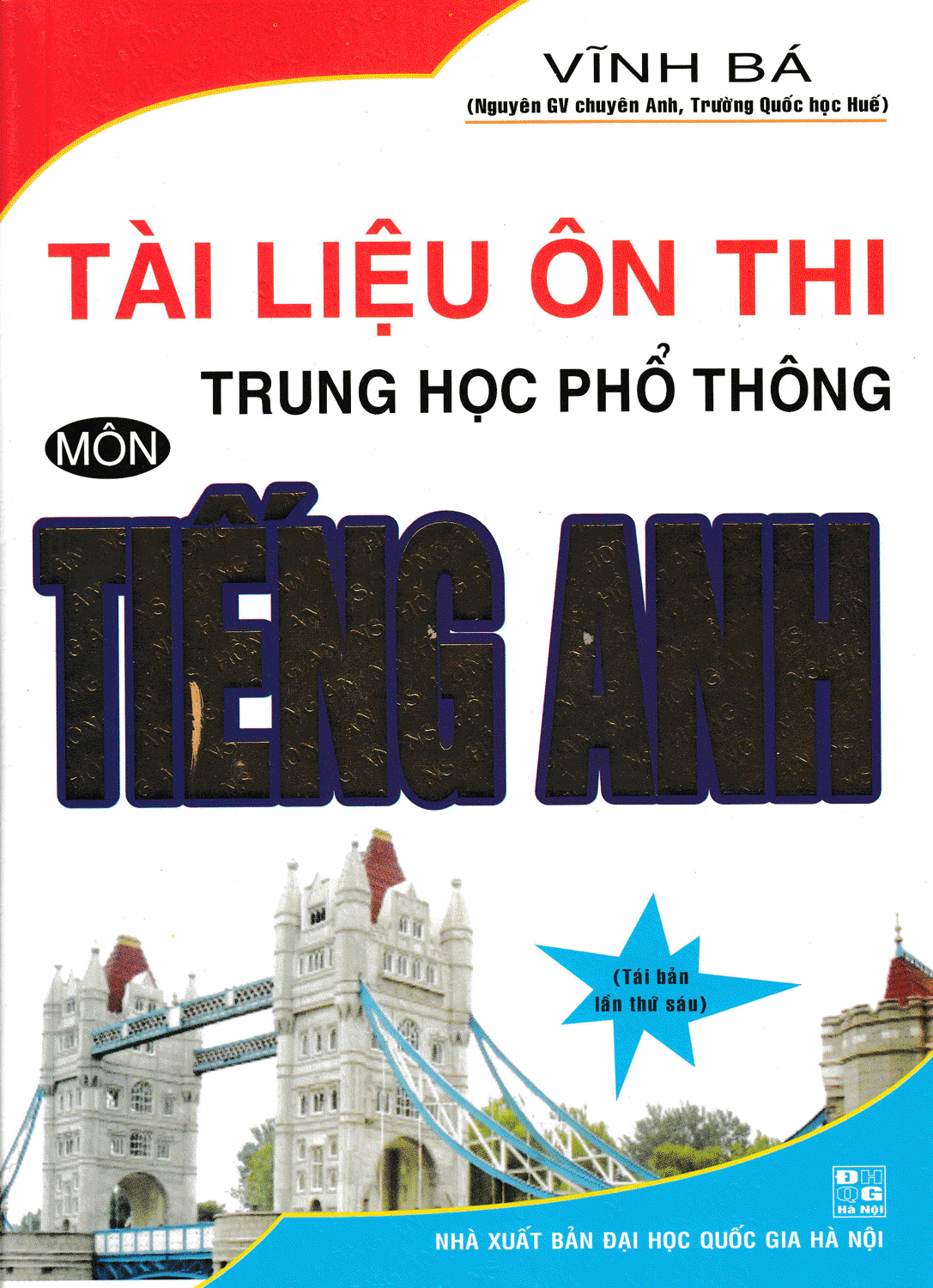 [Tải sách] Tài Liệu Ôn Thi THPT Quốc Gia Môn Tiếng Anh (Vĩnh Bá) PDF